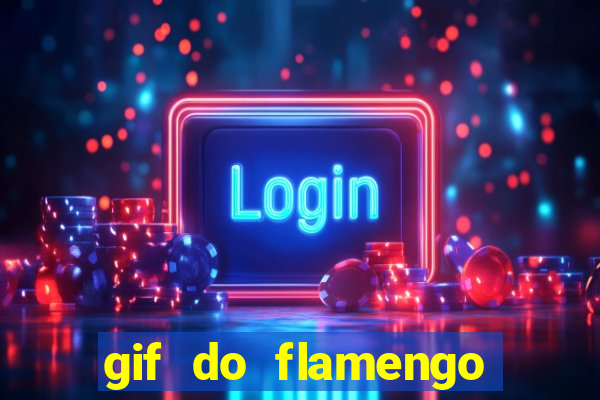 gif do flamengo para celular